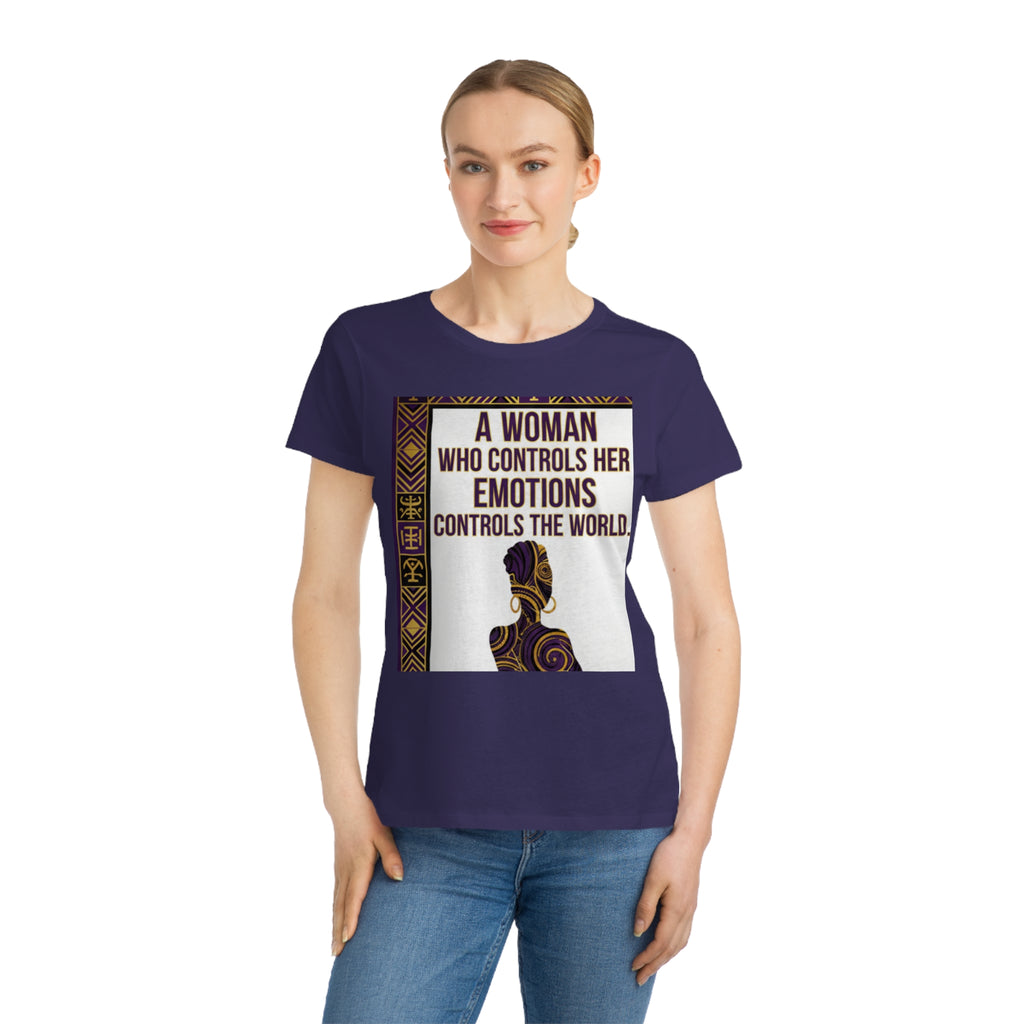 Inspirational Women's T-Shirt — “A Woman Who Controls Her Emotions Controls the World”