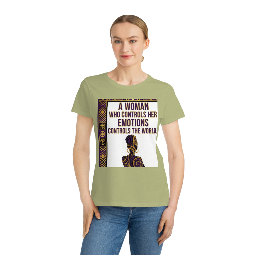 Inspirational Women's T-Shirt — “A Woman Who Controls Her Emotions Controls the World”