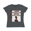 Inspirational Women's T-Shirt — “A Woman Who Controls Her Emotions Controls the World”