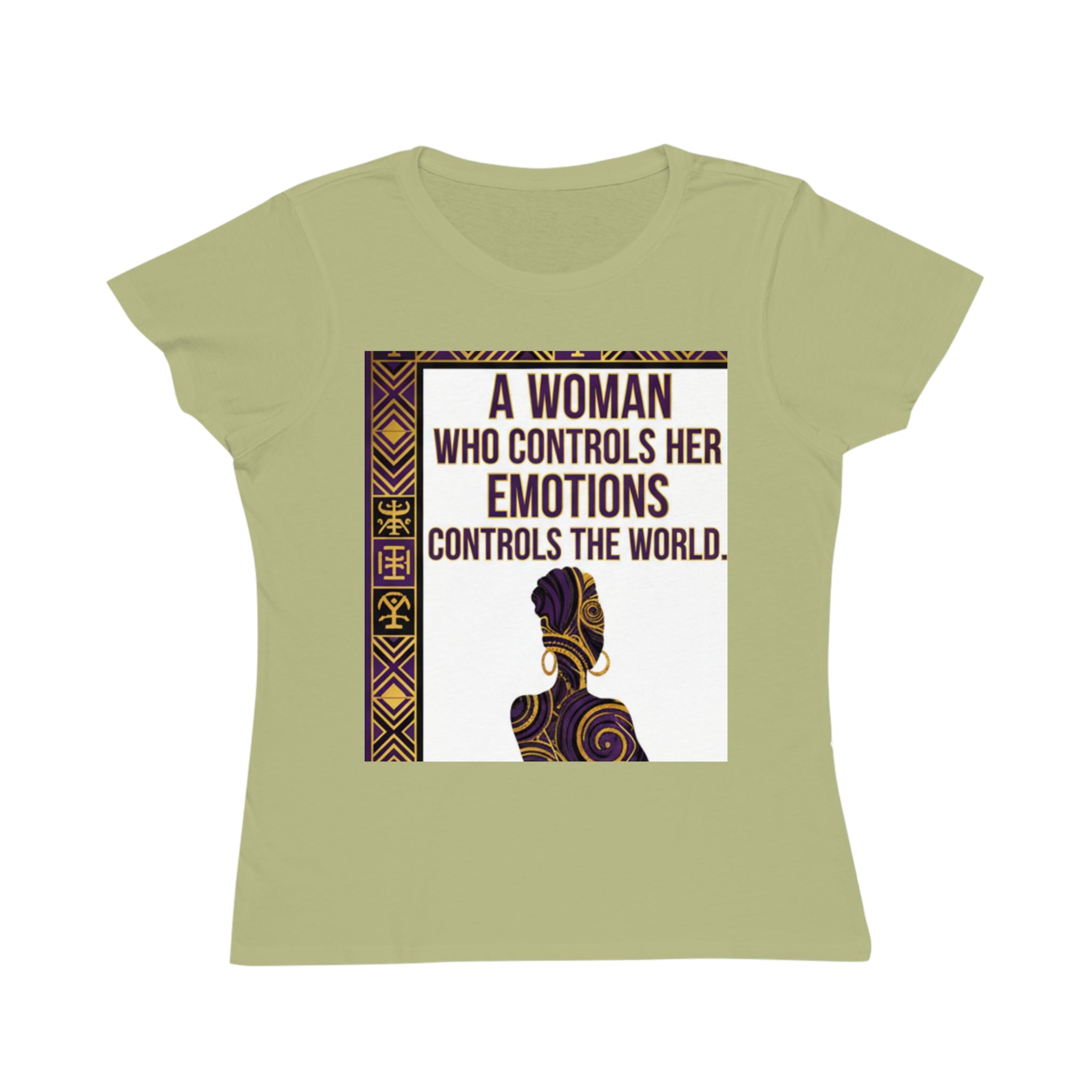 Inspirational Women's T-Shirt — “A Woman Who Controls Her Emotions Controls the World”
