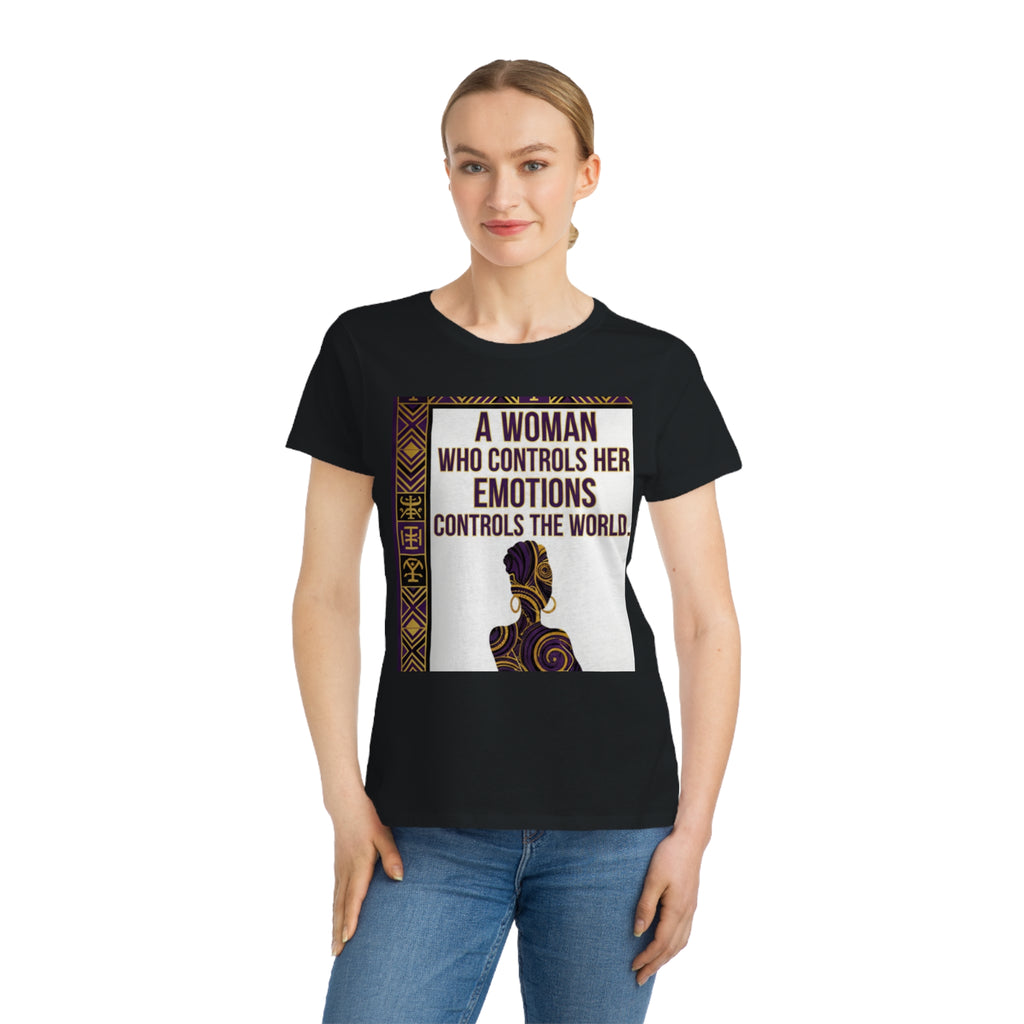 Inspirational Women's T-Shirt — “A Woman Who Controls Her Emotions Controls the World”