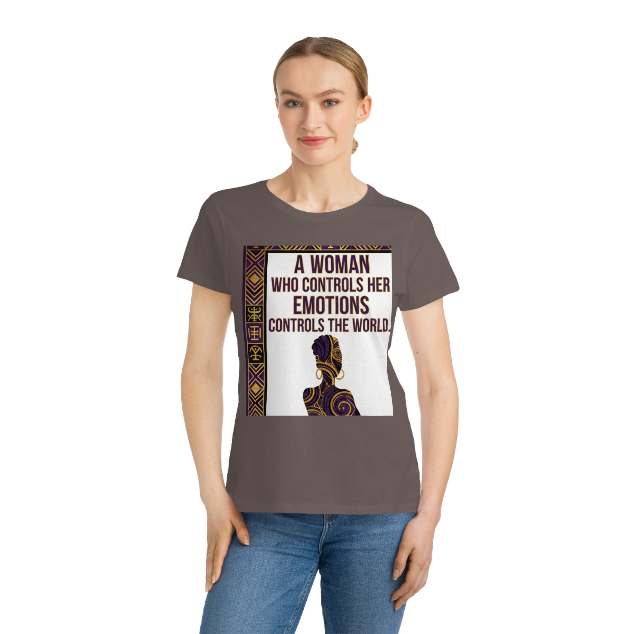Inspirational Women's T-Shirt — “A Woman Who Controls Her Emotions Controls the World”