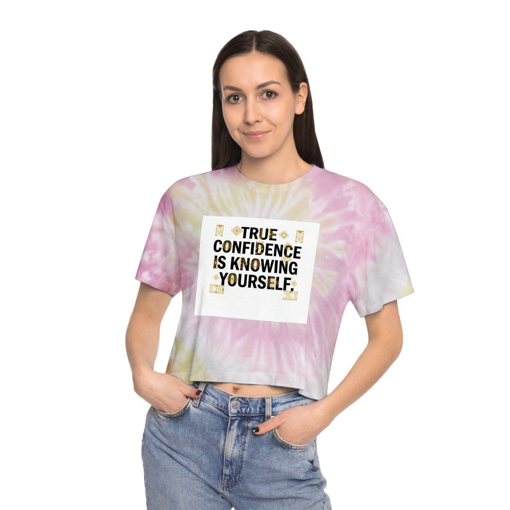 Tie-Dye Crop Tee — "True Confidence Is Knowing Yourself" Inspirational Graphic